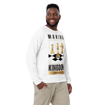 Unisex Sweatshirt - Making Kingdom Moves